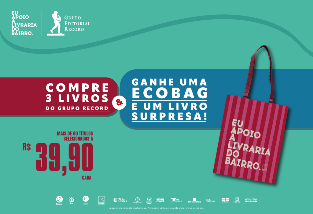 Banner da promoção Eu Apoio a Livraria do Bairro na Livraria Leitura. Texto: Compre 3 livros do Grupo Record e ganhe uma ecobag e um livro surpresa. Fundo azul com ecobag vermelha listrada